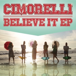 Cimorelli - Believe It